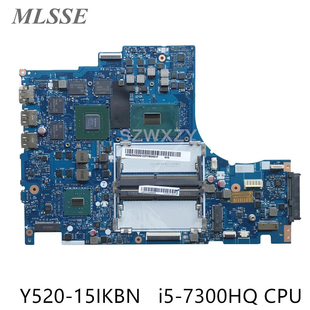   Y520 Y520-15IKBN Ʈ , SR32S i5-7300HQ GTX 1050 GPU, DY512 NM-B191 MB, 5B20N00291 
